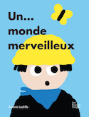 Un... monde merveilleux